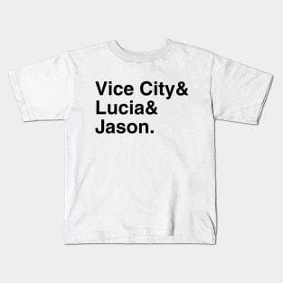 GTA VI Vice City & Lucia & Jason. (Black) Kids T-Shirt